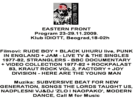 EASTERN FRONT, program 23-29. novembar 2009.