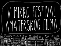 Konkurs 5. Mikro festivala amaterskog filma
