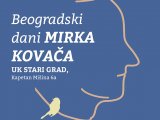 Beogradski dani Mirka Kovaca